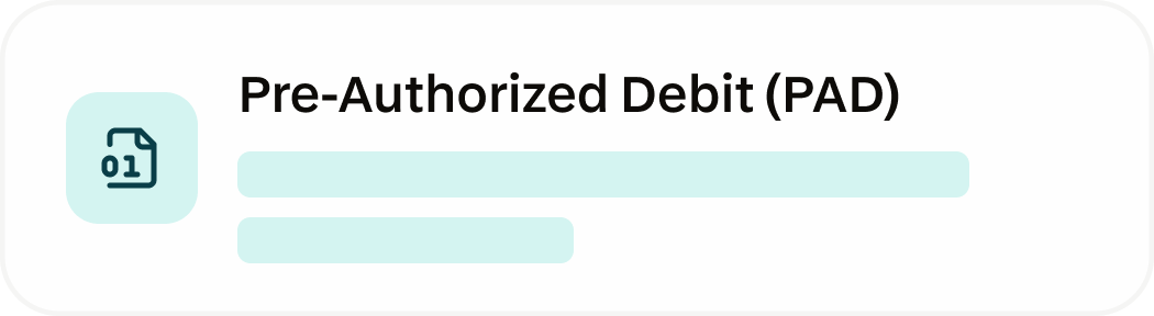 Pre-Authorized Debit (PAD)